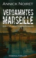 Verdammtes Marseille