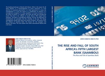 THE RISE AND FALL OF SOUTH AFRICA’’s FIFTH LARGEST BANK (SAAMBOU)