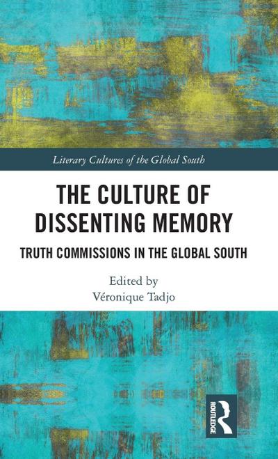 The Culture of Dissenting Memory