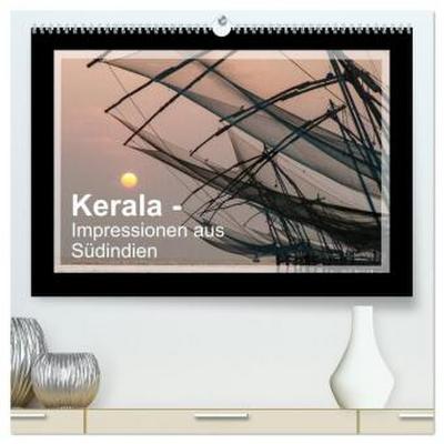 Kerala - Impressionen aus Südindien (hochwertiger Premium Wandkalender 2026 DIN A2 quer), Kunstdruck in Hochglanz