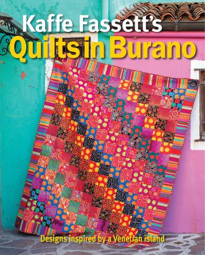 Kaffe Fassett’s Quilts in Burano