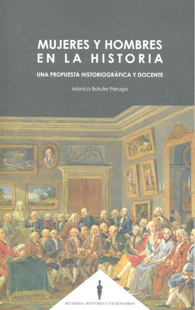 Mujeres y hombres en la Historia : una propuesta historiográfica y docente