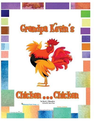 Grandpa Kevin’s...Chicken...Chicken