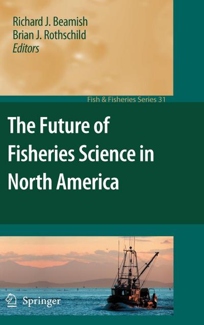 The Future of Fisheries Science in North America