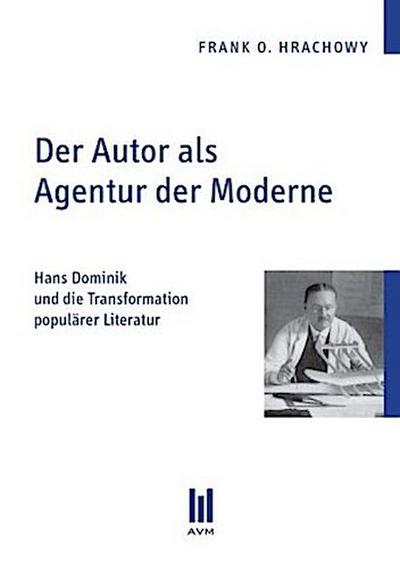 Der Autor als Agentur der Moderne