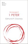 The Message of 1 Peter