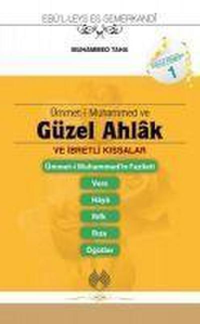 Ümmeti Muhammed ve Güzel Ahlak ve Ibretli Kissalar Cep Boy