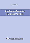 From Resource Reservation to Extensible IP Signaling