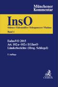 Münchener Kommentar zur Insolvenzordnung 4: EuInsVO 2015, Art. 102a-102c EGInsO, Länderberichte