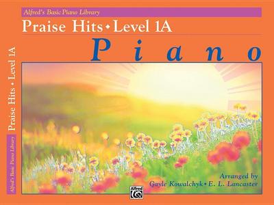 Alfred’s Basic Piano Library Praise Hits, Bk 1a
