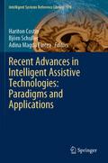 Recent Advances in Intelligent Assistive Technolog