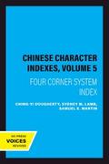Chinese Character Indexes, Volume 5