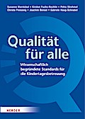 Qualität für alle: Wissenschaftlich begründete Standards für die Kindertagesbetreuung