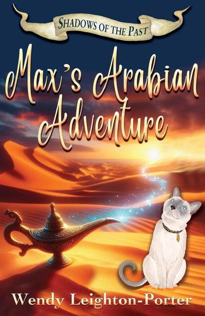 Max’s Arabian Adventure