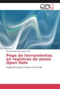 Pega de herramientas en registros de pozos Open Hole