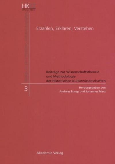 Erzählen, Erklären, Verstehen