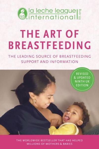 La Leche League International: Art of Breastfeeding