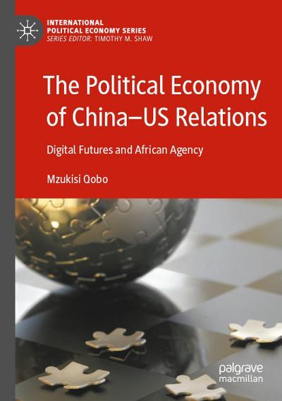 The Political Economy of China-US Relations