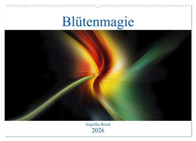 Blütenmagie (Wandkalender 2026 DIN A2 quer), CALVENDO Monatskalender