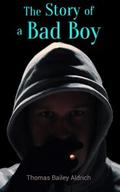 The Story of a Bad Boy