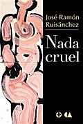 Nada cruel