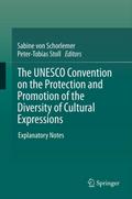The UNESCO Convention on the Protection and Promotion of the Diversity of Cultural Expressions