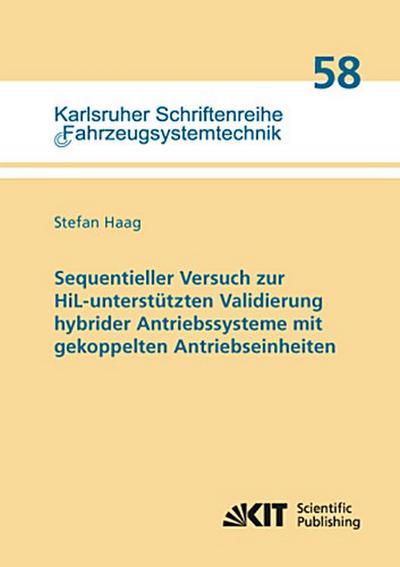 Sequentieller Versuch zur HiL-unterstützten Validierung hybrider Antriebssysteme mit gekoppelten Antriebseinheiten