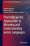 Psycholinguistic Approaches to Meaning and Understanding across Languages
