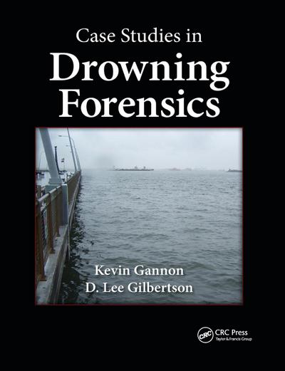 Case Studies in Drowning Forensics