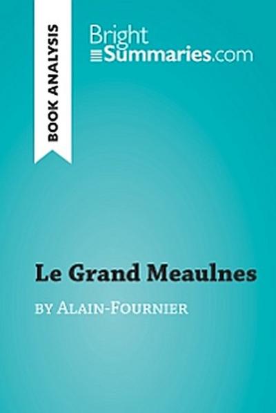 Le Grand Meaulnes by Alain-Fournier (Book Analysis)