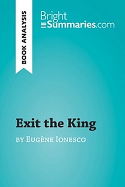 Exit the King by Eugène Ionesco (Book Analysis)