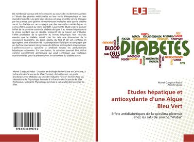 Etudes hépatique et antioxydante d’une Algue Bleu Vert