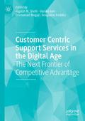 Customer Centric Support Services in the Digital A