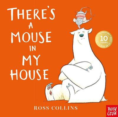 There’s a Mouse in My House
