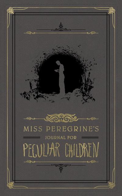 Miss Peregrine’s Journal for Peculiar Children