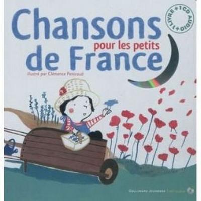 Chansons de France pour les petits - Clémence Pénicault