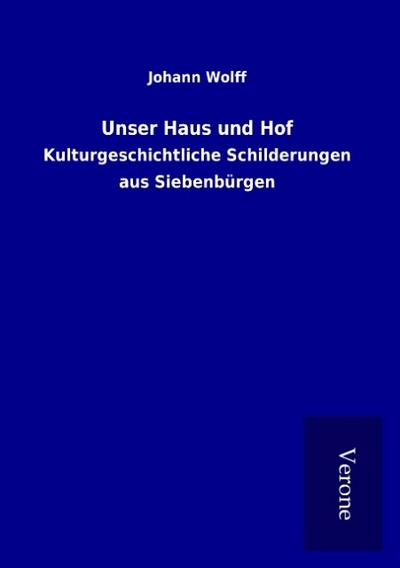 Unser Haus und Hof