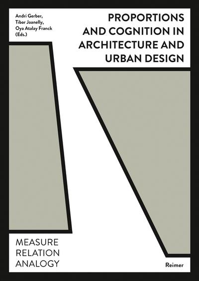 Proportions and Cognition in Architecture and Urban Design
