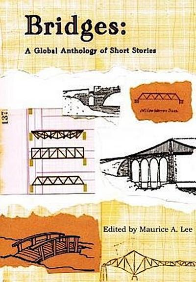 Bridges: A Global Anthology of Short Stories