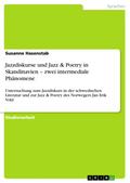 Jazzdiskurse und Jazz & Poetry in Skandinavien - zwei intermediale Phänomene