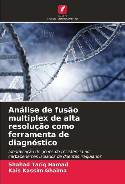 Análise de fusão multiplex de alta resolução como ferramenta de diagnóstico