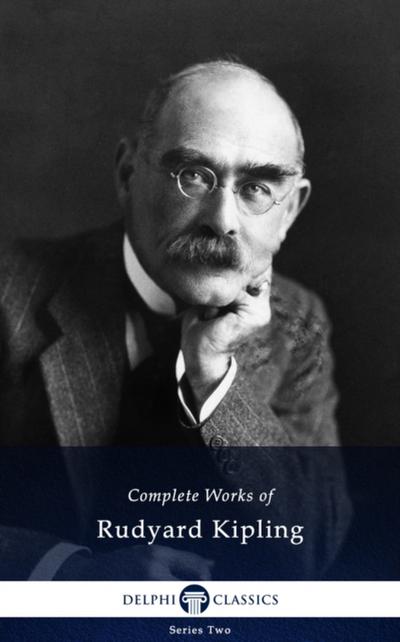 Delphi Complete Works of Rudyard Kipling (Illustrated)