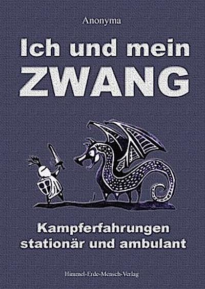 Ich und mein Zwang