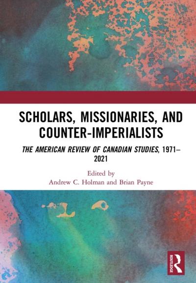Scholars, Missionaries, and Counter-Imperialists