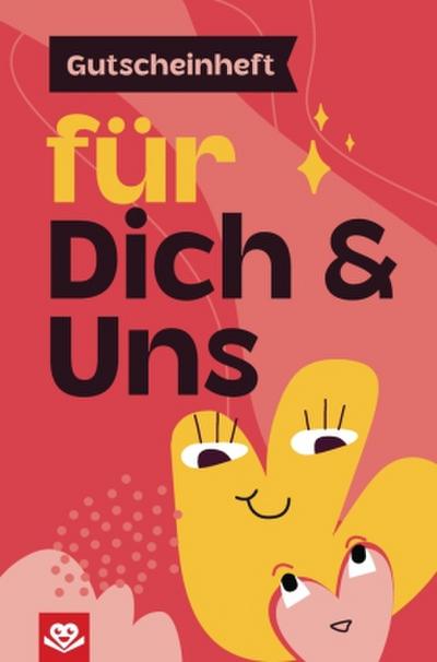 Gutscheinheft für Dich und Uns