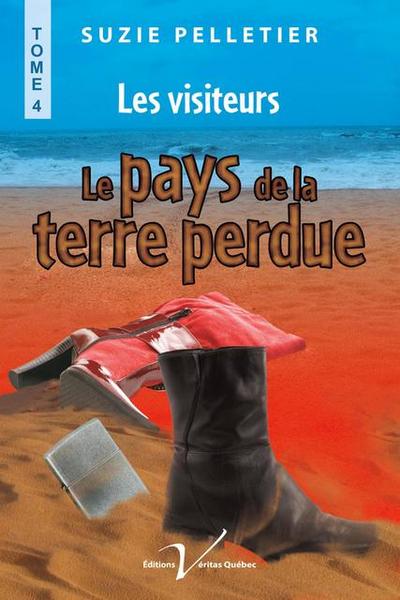 Le pays de la terre perdue, tome 4 : Les visiteurs