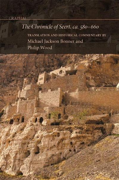 The Chronicle of Seert, Ca. 580-660