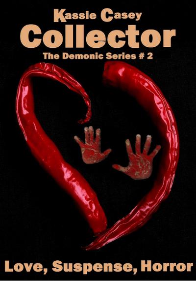 Collector (Demonic Series, #2)