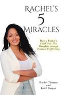 Rachel’s 5 Miracles