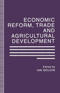 Economic Reform, Trade and Agricultural Development